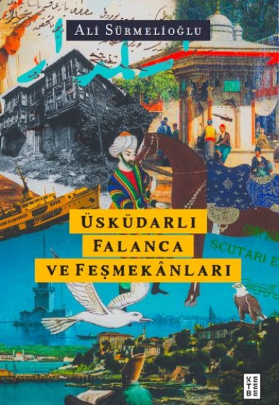 Üsküdarlı Falanca ve Feşmekânları