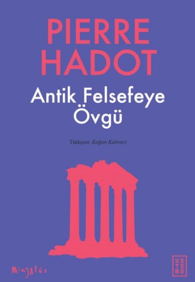 Antik Felsefeye Övgü