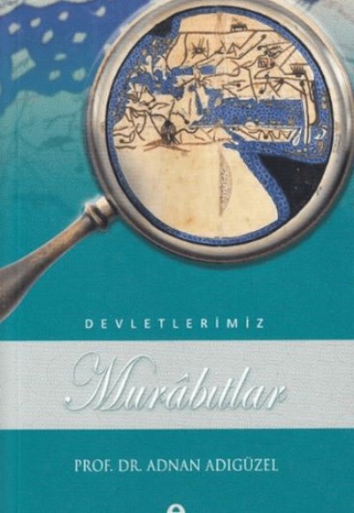 Murabıtlar Devletlerimiz - 36