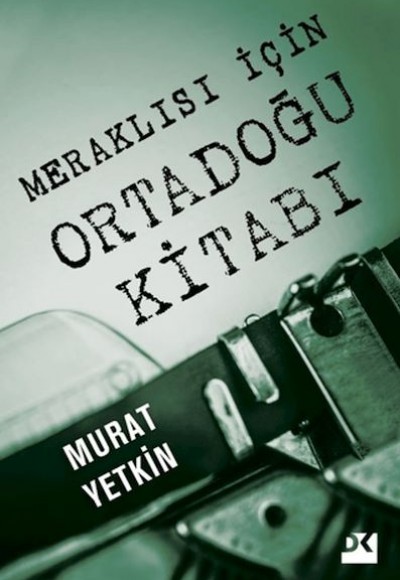 Meraklısı İçin Ortadoğu Kitabı