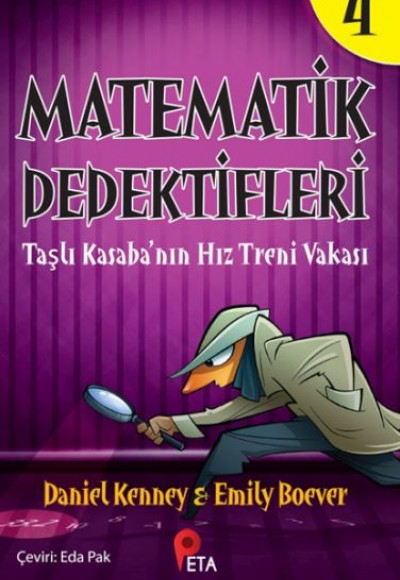 Matematik Dedektifleri 4 : Taşlı Kasaba’nın Hız Treni Vakası