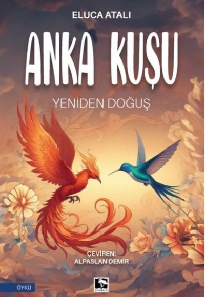 Anka Kuşu Yeniden Doğuş