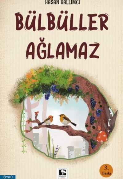 Bülbüller Ağlamaz