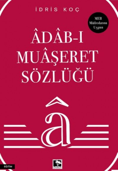 Âdâb-ı Muâşeret Sözlüğü