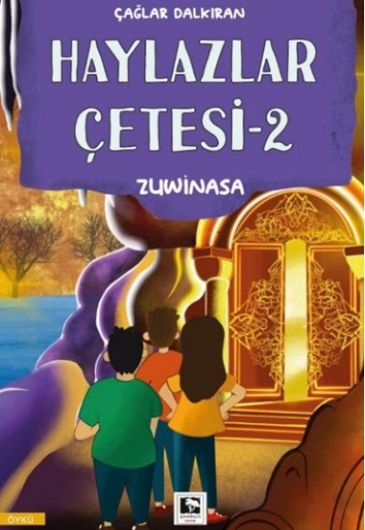 Haylazlar Çetesi-2 Zuwinasa