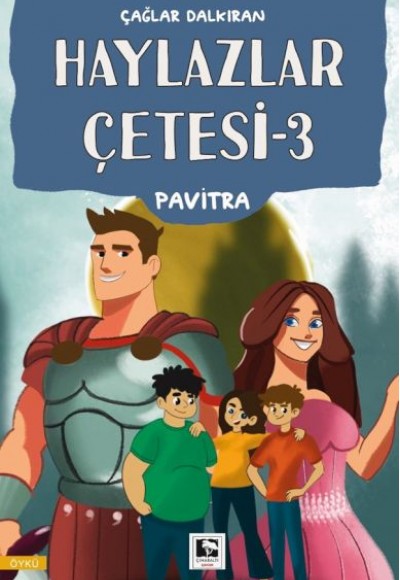 Haylazlar Çetesi-3  Pavitra