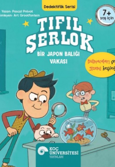 Tıfıl Şerlok – Bir Japon Balığı Vakası Dedektiflik Serisi