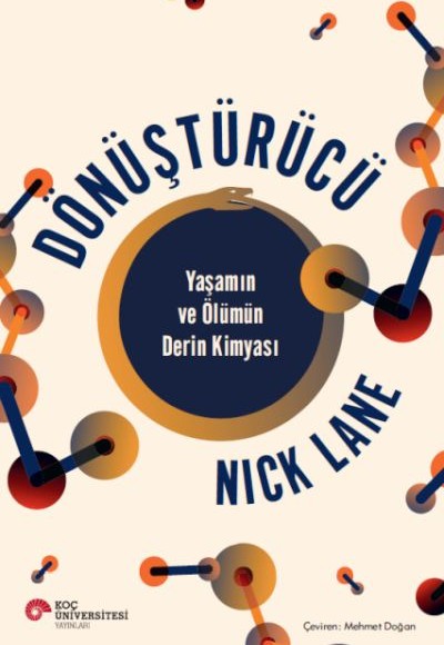 Dönüştürücü Yaşamın Ve Ölümün Derin Kimyası