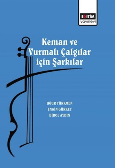 Keman ve Vurmalı Çalgılar için Şarkılar