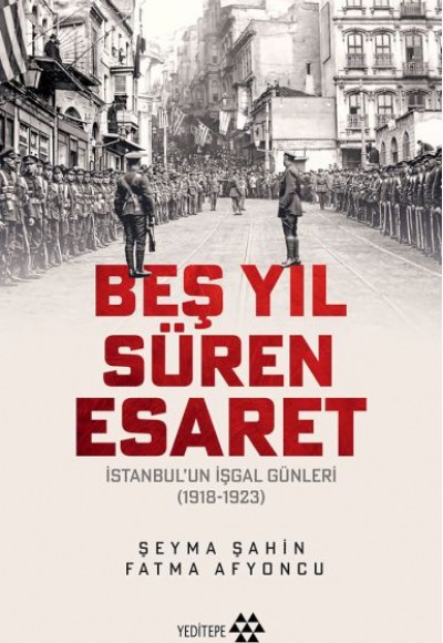 Beş Yıl Süren Esaret