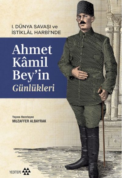 Ahmet Kâmil Bey’in Günlükleri