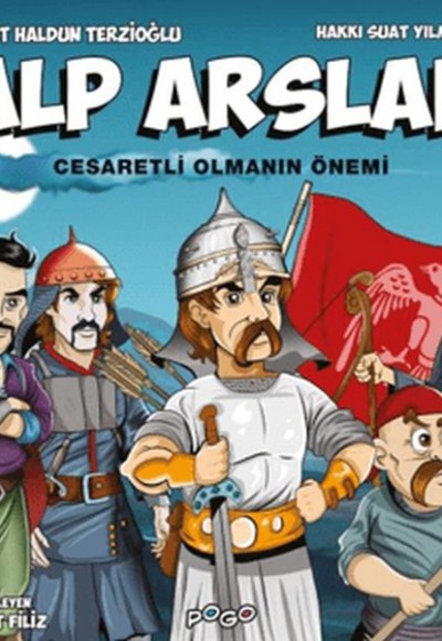 Alp Arslan - Cesaretli Olmanın Önemi