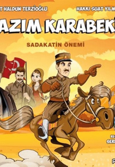 Kazım Karabekir - Sadakatin Önemi