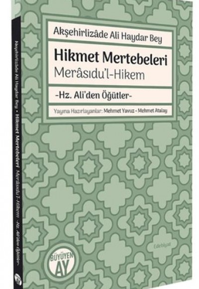 Akşehirlizade Ali Haydar Bey Hikmet Mertebeleri