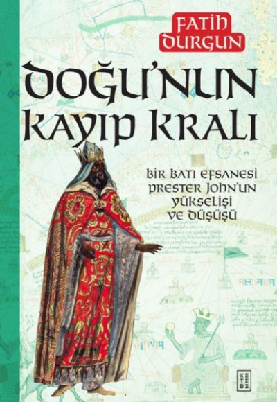 Doğu’nun Kayıp Kralı