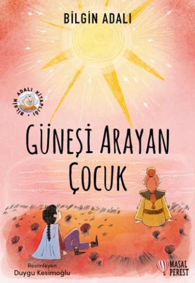 Güneşi Arayan Çocuk