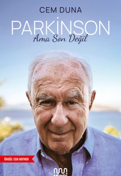 Parkinson Ama Son Değil