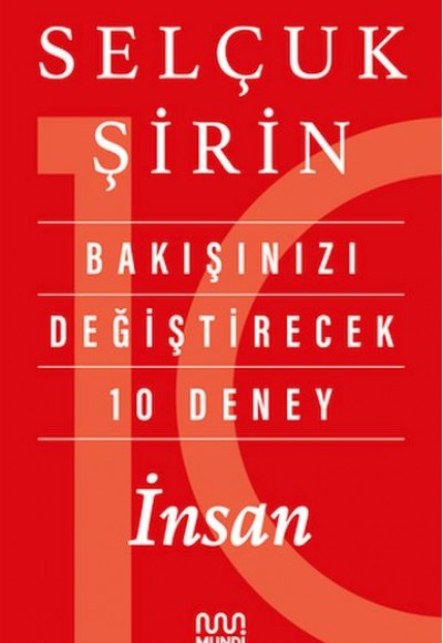 Bakışınızı Değiştirecek 10 Deney: İnsan