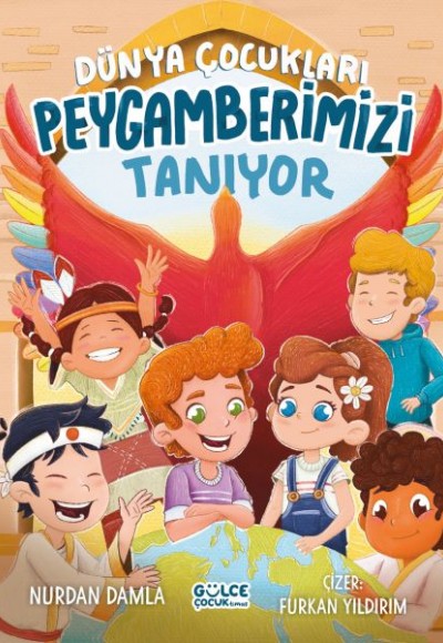 Dünya Çocukları Peygamberimizi Tanıyor