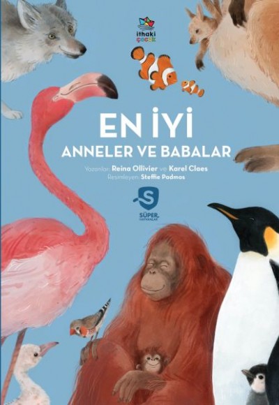 En İyi Anneler ve Babalar - Süper Hayvanlar Serisi