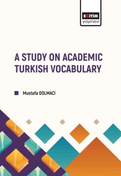 A Study On Academıc Turkısh Vocabulary