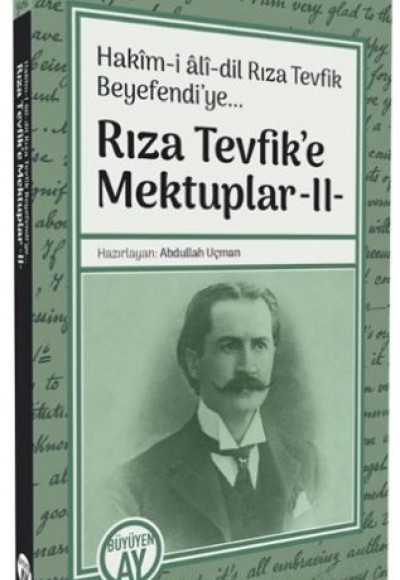 Rıza Tevfik’e Mektuplar -II-