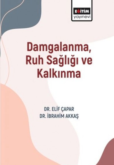 Damgalanma, Ruh Sağlığı Ve Kalkınma