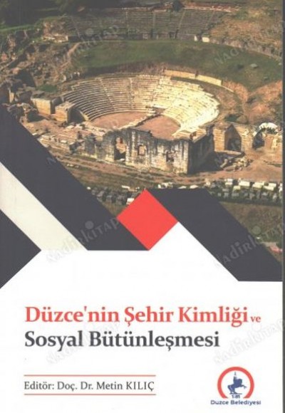 Düzce Şehir Kimliği ve Sosyal Bütünleşmesi