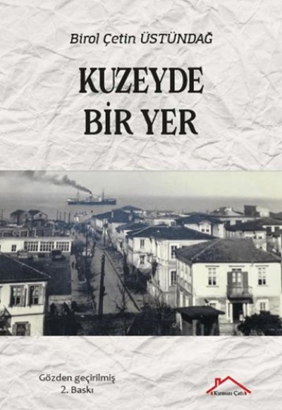 Kuzeyde Bir Yer