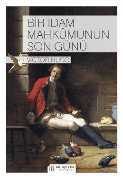 Bir İdam Mahkumunun Son Günü