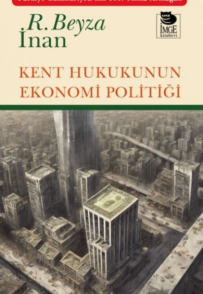 Kent Hukukunun Ekonomi Politiği