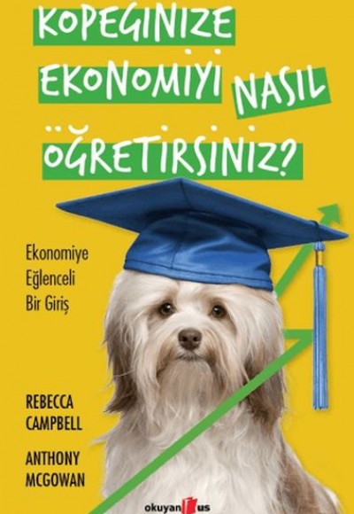 Köpeğinize Ekonomiyi Nasıl Öğretirsiniz?