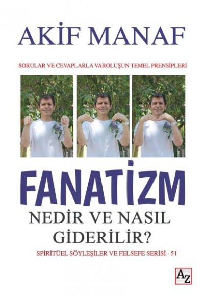 Fanatizm Nedir ve Nasıl Giderilir?