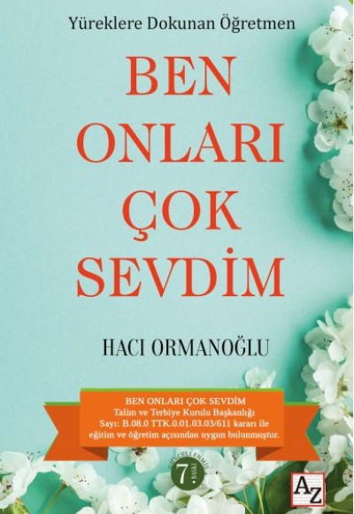 Yüreklere Dokunan Öğretmen Ben Onları Çok Sevdim