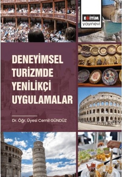 Deneyimsel Turizmde Yenilikçi Uygulamalar