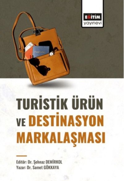 Turistik Ürün Ve Destinasyon Markalaşması