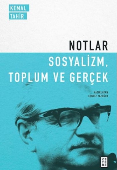 Notlar - Sosyalizm, Toplum ve Gerçek