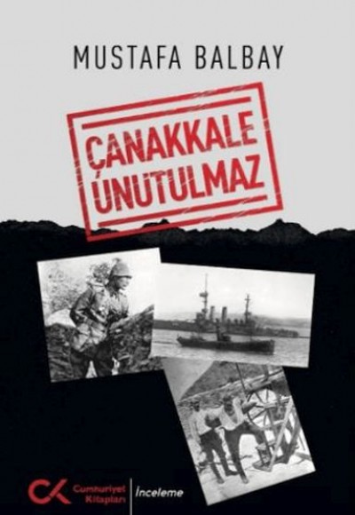 Çanakkale Unutulmaz