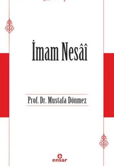 İmam Nesai (Öncülerimiz-40)