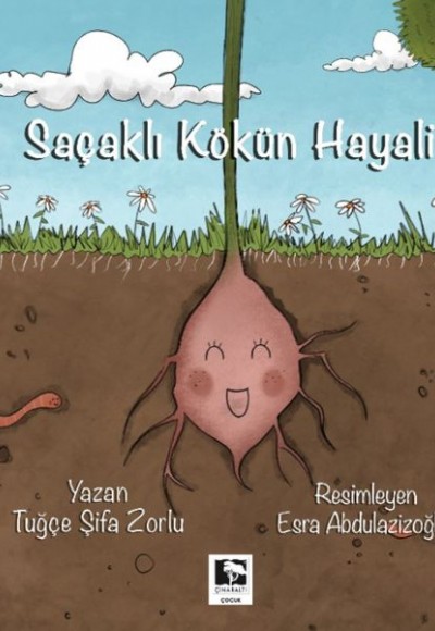 Saçaklı Kökün Hayali