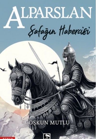 Şafağın Habercisi Alparslan