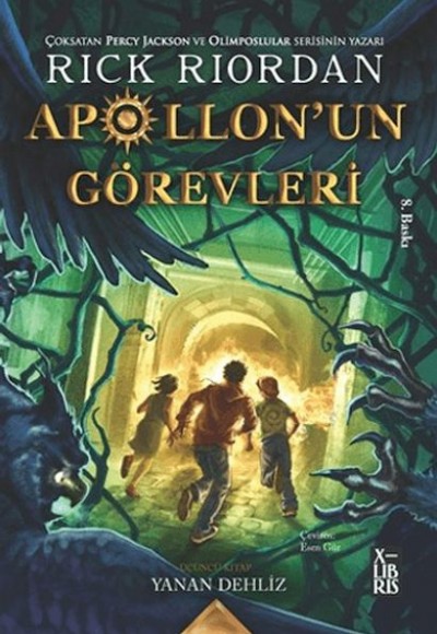 Apollon'un Görevleri 3 - Yanan Dehliz