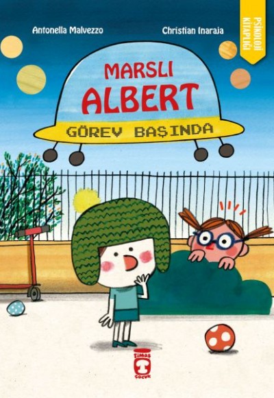 Marslı Albert Görev Başında