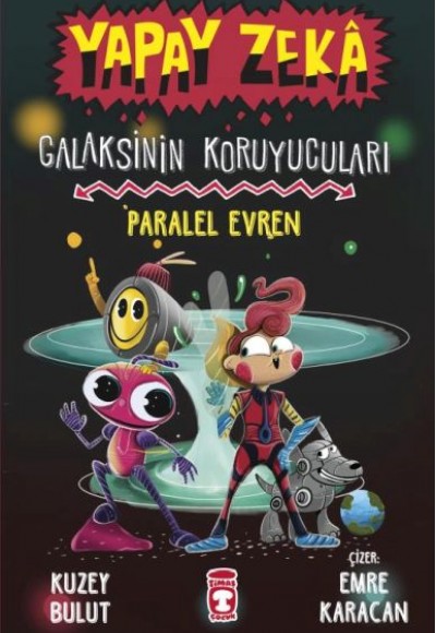 Yapay Zeka Galaksinin Koruyucuları - Paralel Evren