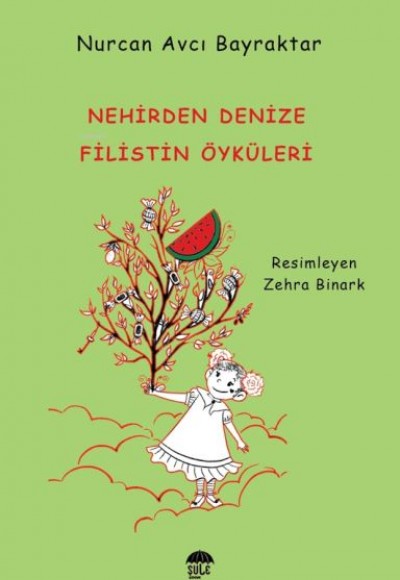 Nehirden Denize Filistin Öyküleri