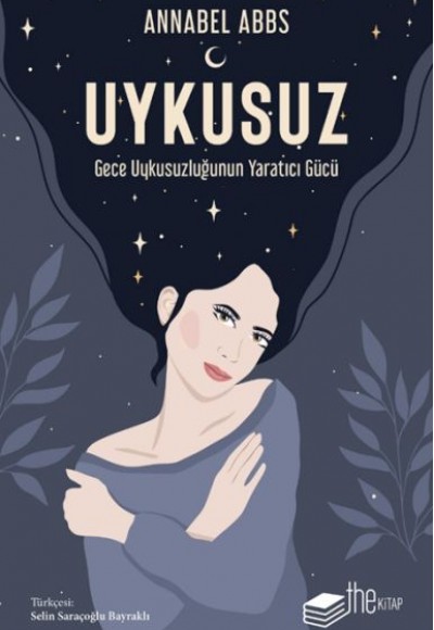 Uykusuz: Gece Uykusuzluğunun Yaratıcı Gücü