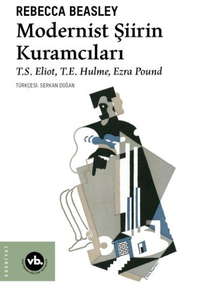 Modernist Şiirin Kuramcıları