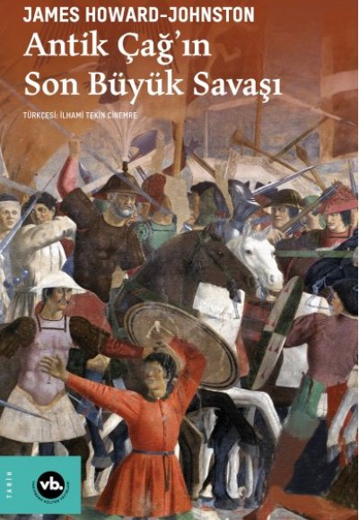 Antik Çağ’ın Son Büyük Savaşı