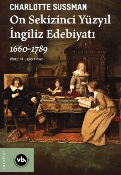 On Sekizinci Yüzyıl İngiliz Edebiyatı 1660-1789