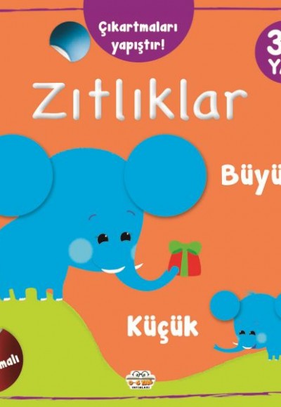 Çıkartmaları Yapıştır-Zıtlıklar (Büyük-Küçük)